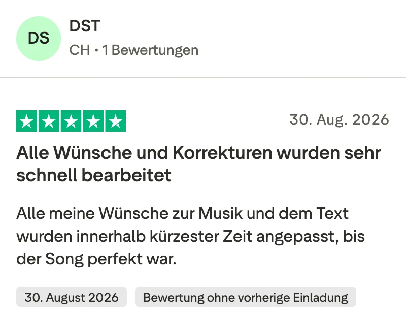 Trustpilot-Bewertung mit 5 Sternen von DST: Alle Wünsche und Korrekturen wurden sehr schnell bearbeitet. Alle meine Wünsche zur Musik und dem Text wurden innerhalb kürzester Zeit angepasst, bis der Song perfekt war.